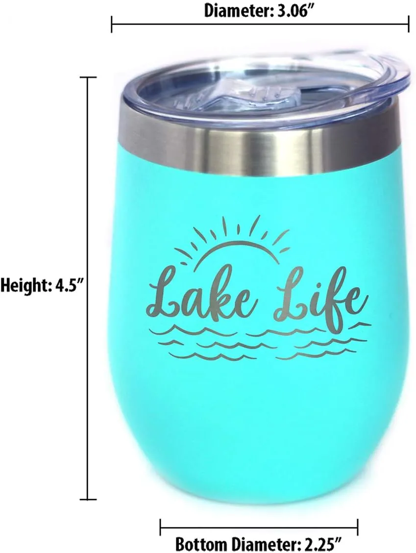 Lake Life - Wine Tumbler with Sliding Lid - Stemless Stainless Steel Insulated Cup - Cute Outdoor Camping Mug - Teal